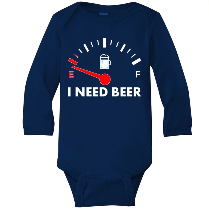 Funny I Need Beer Gas Meter Baby Long Sleeve Bodysuit