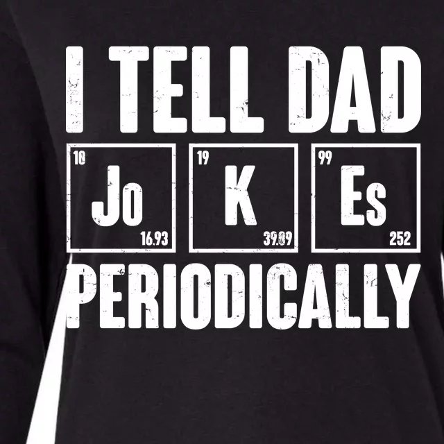 Funny I Tell Dad Jokes Periodically Father's Day Womens Cotton Relaxed Long Sleeve T-Shirt