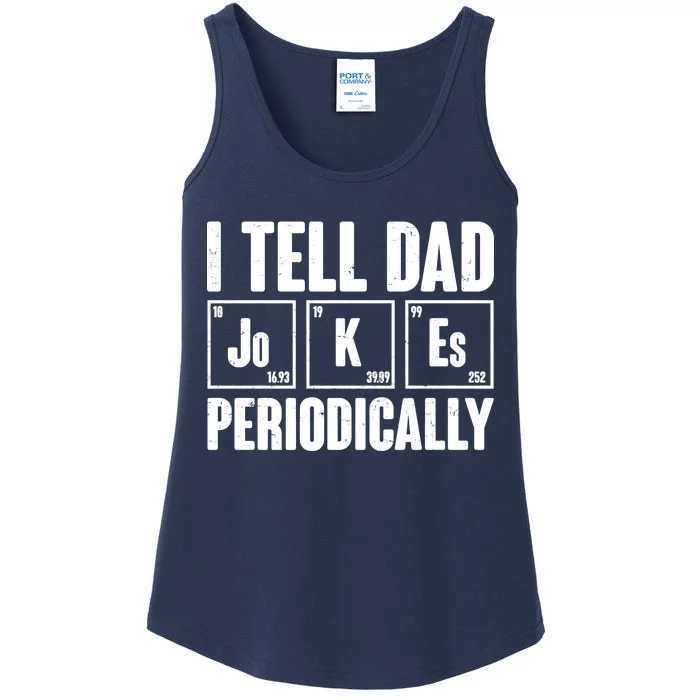 Funny I Tell Dad Jokes Periodically Father's Day Ladies Essential Tank