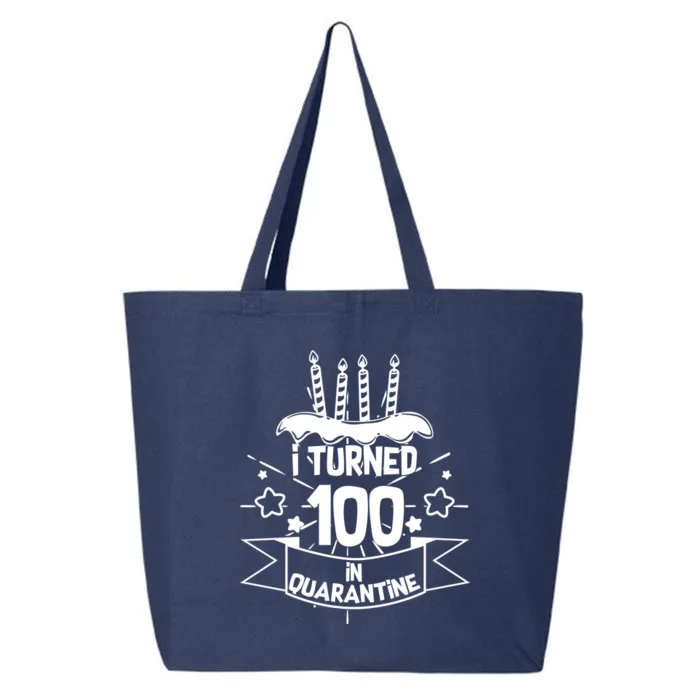 Funny I Turned 100 In Quarantine 100th Birthday 25L Jumbo Tote