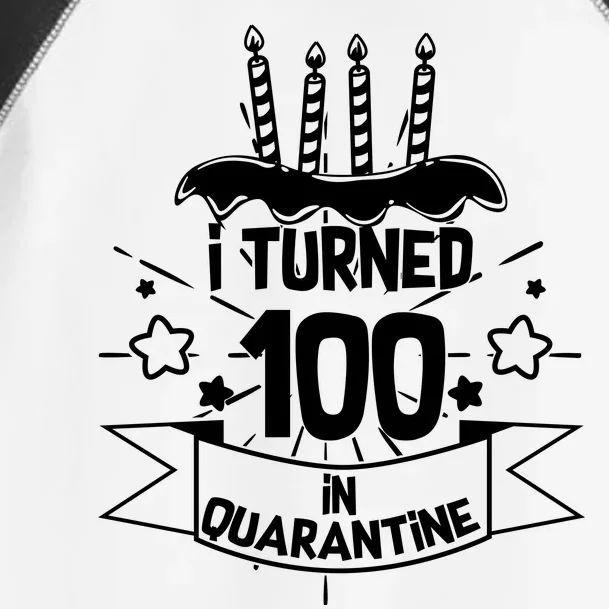 Funny I Turned 100 In Quarantine 100th Birthday Toddler Fine Jersey T-Shirt