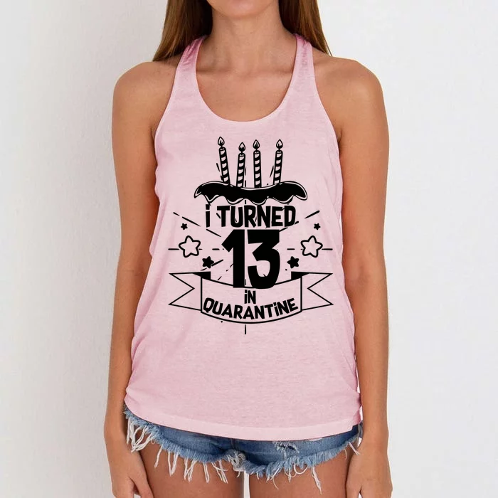 Funny I Turned 13 In Quarantine 13th Birthday Women's Knotted Racerback Tank