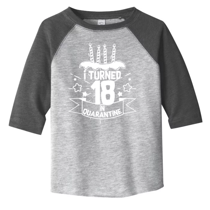 Funny I Turned 18 In Quarantine 18th Birthday Toddler Fine Jersey T-Shirt