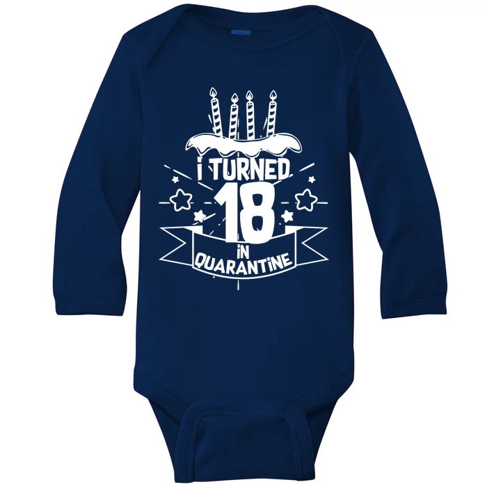 Funny I Turned 18 In Quarantine 18th Birthday Baby Long Sleeve Bodysuit