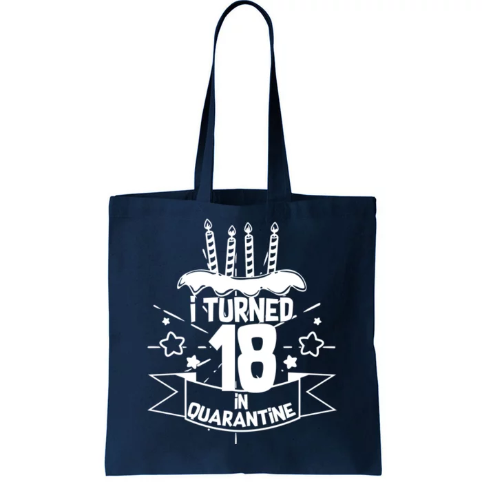 Funny I Turned 18 In Quarantine 18th Birthday Tote Bag