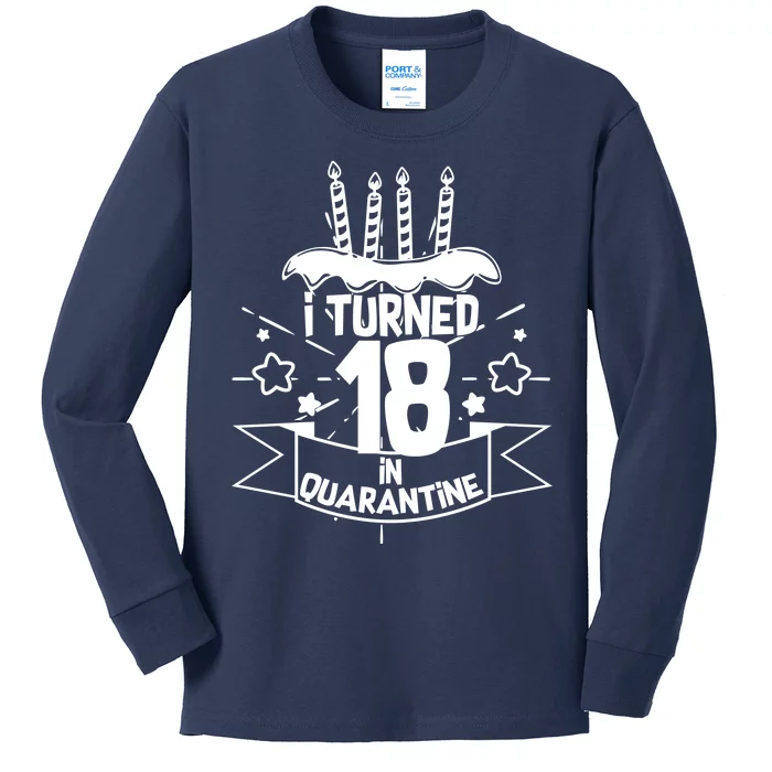 Funny I Turned 18 In Quarantine 18th Birthday Kids Long Sleeve Shirt