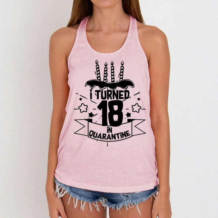 Funny I Turned 18 In Quarantine 18th Birthday Women's Knotted Racerback Tank