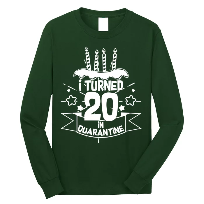 Funny I Turned 20 In Quarantine 20th Birthday Long Sleeve Shirt