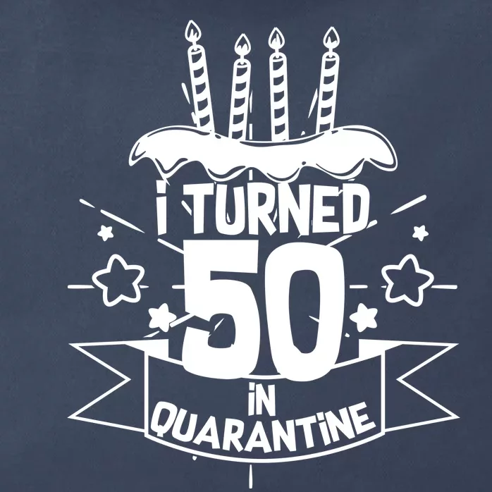 Funny I Turned 50 In Quarantine 50th Birthday Zip Tote Bag