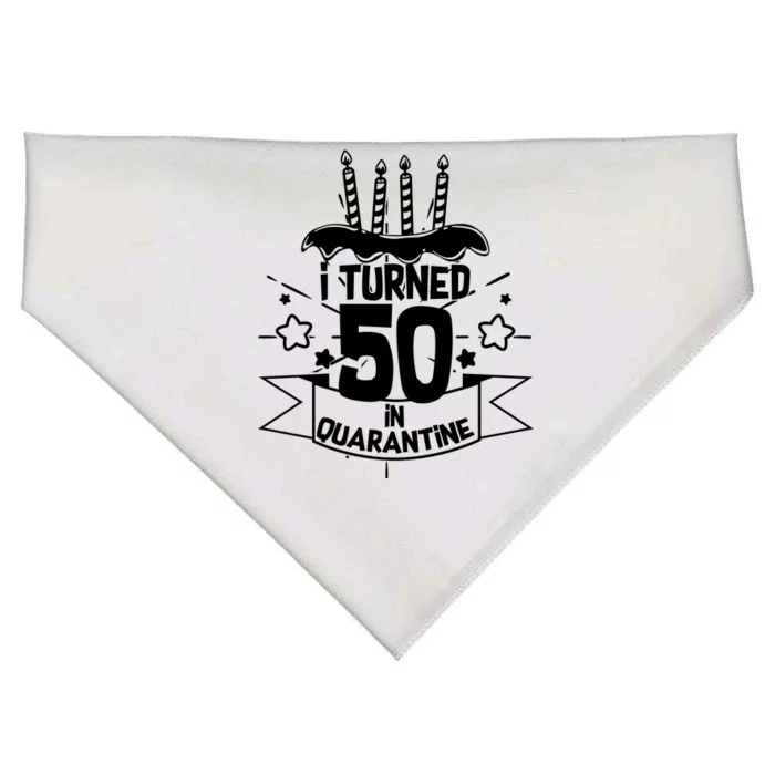 Funny I Turned 50 In Quarantine 50th Birthday USA-Made Doggie Bandana