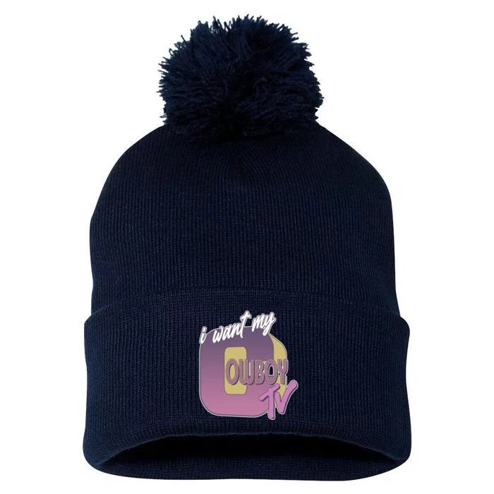 Funny I Want My Cowboy TV Pom Pom 12in Knit Beanie