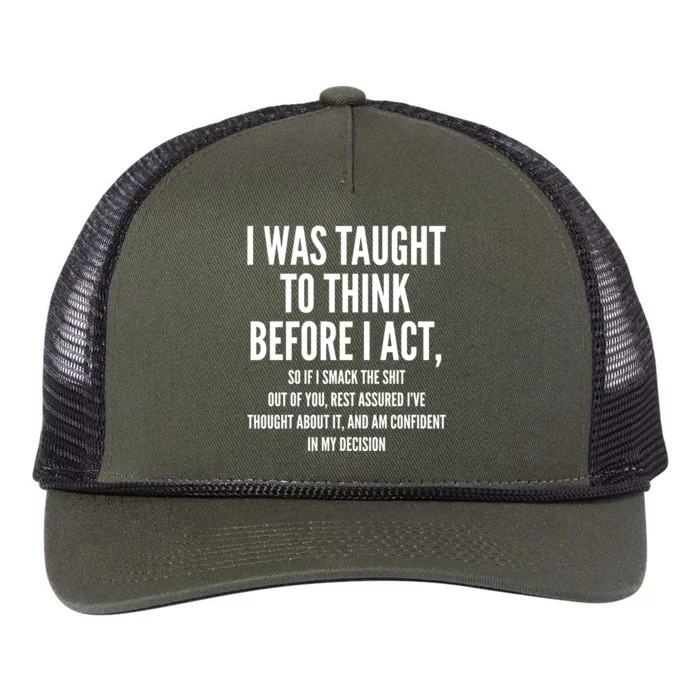 Funny I Was Taught To Think Before I Act Retro Rope Trucker Hat Cap