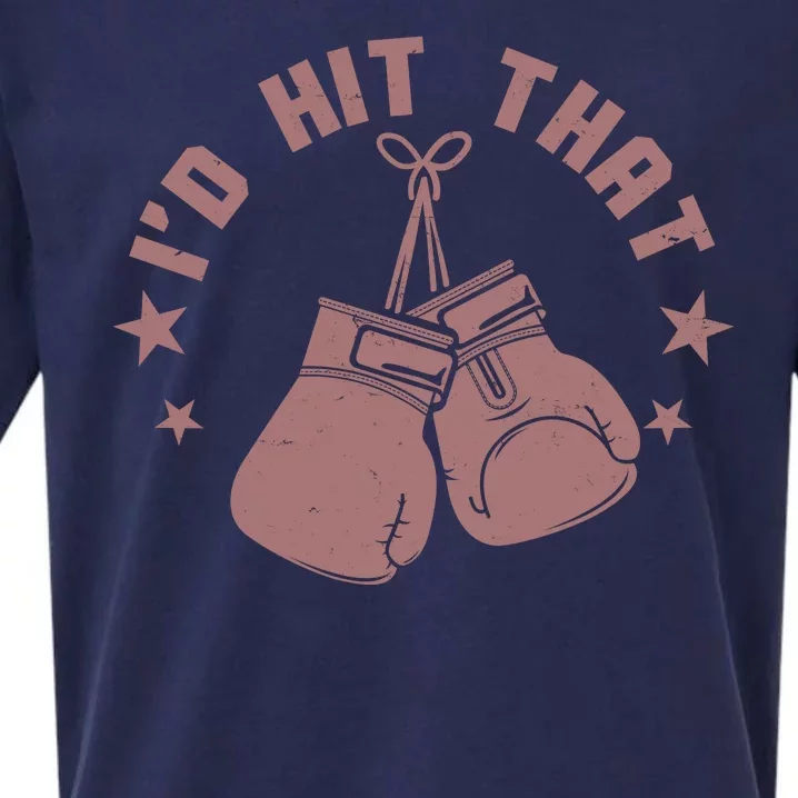 Funny I'D Hit That Boxing Fan Sueded Cloud Jersey T-Shirt