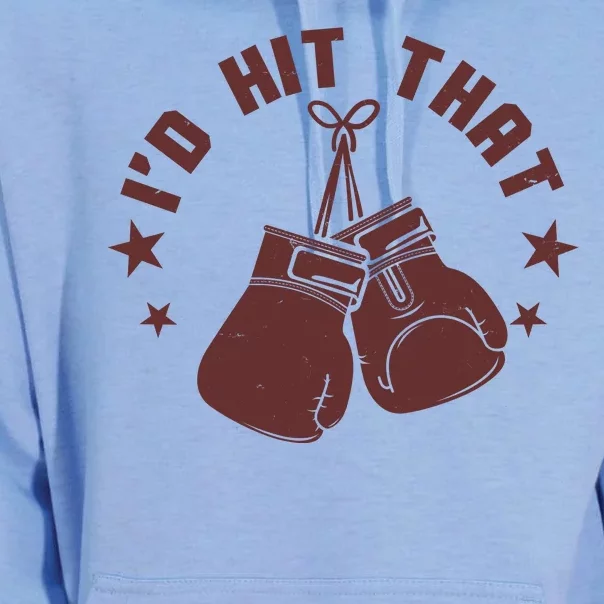 Funny I'D Hit That Boxing Fan Unisex Surf Hoodie