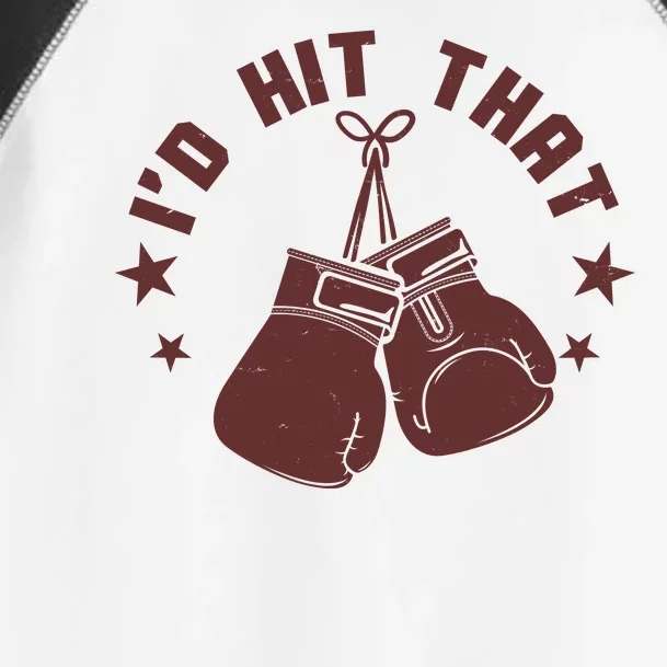 Funny I'D Hit That Boxing Fan Toddler Fine Jersey T-Shirt