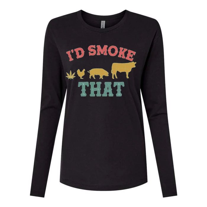 Funny I'd Smoke That Marijuana Leaf Womens Cotton Relaxed Long Sleeve T-Shirt