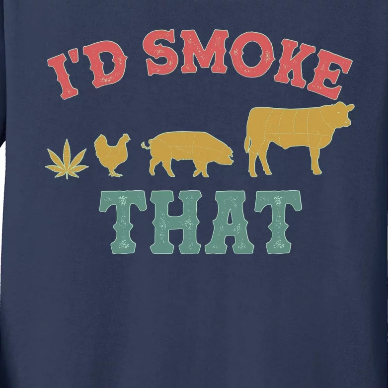 Funny I'd Smoke That Marijuana Leaf Kids Long Sleeve Shirt