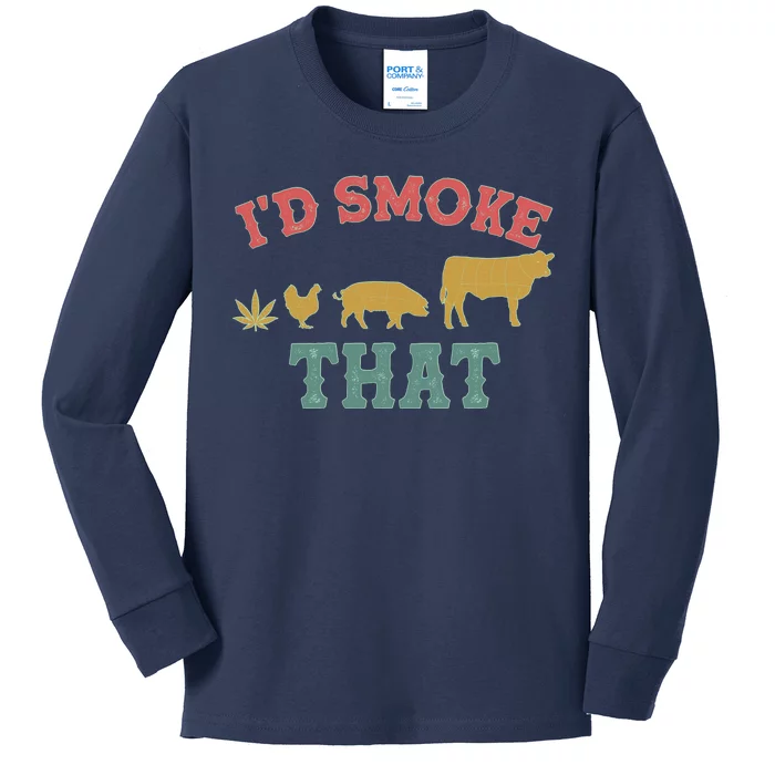 Funny I'd Smoke That Marijuana Leaf Kids Long Sleeve Shirt