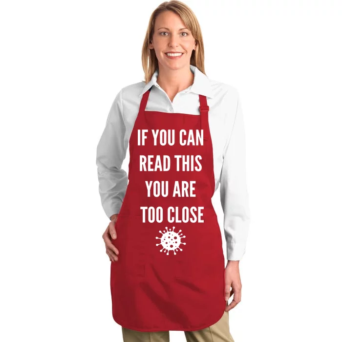 Funny If You Can Read This You Are Too Close Full-Length Apron With Pocket