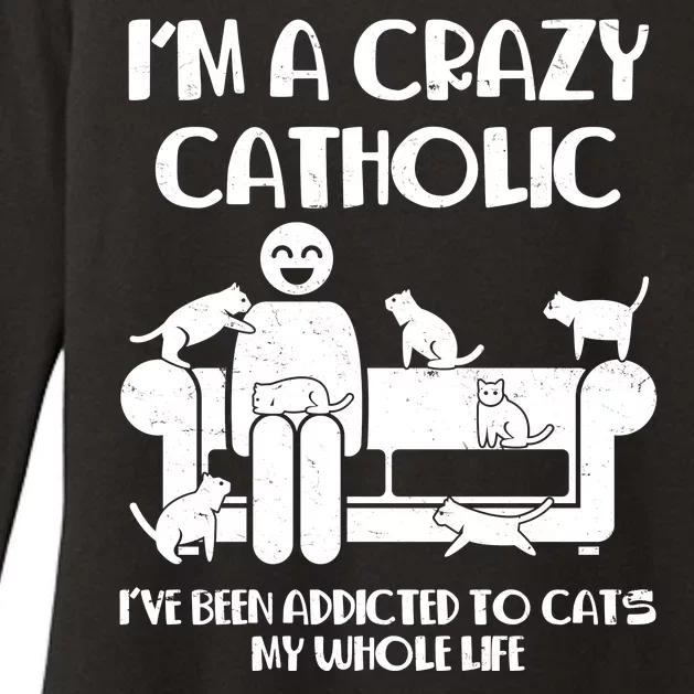 Funny I'm A Crazy Catholic Addicted To Cats Womens CVC Long Sleeve Shirt