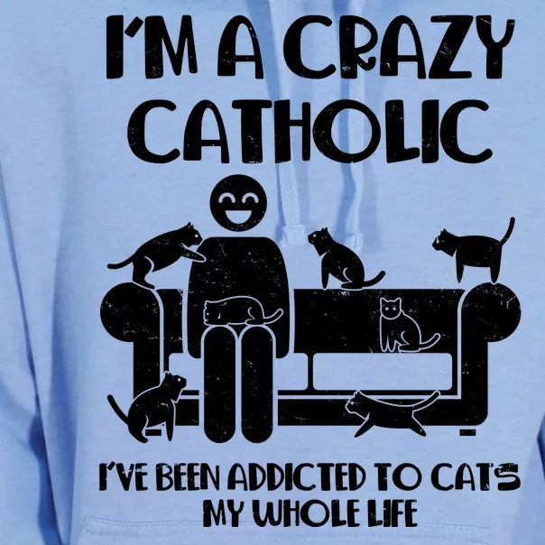 Funny I'm A Crazy Catholic Addicted To Cats Unisex Surf Hoodie