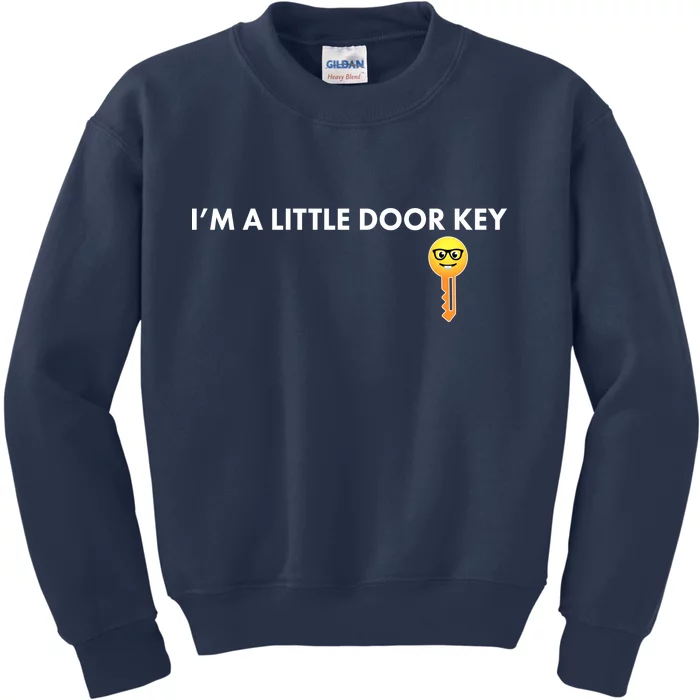 Funny I'm A Little Door Key Kids Sweatshirt