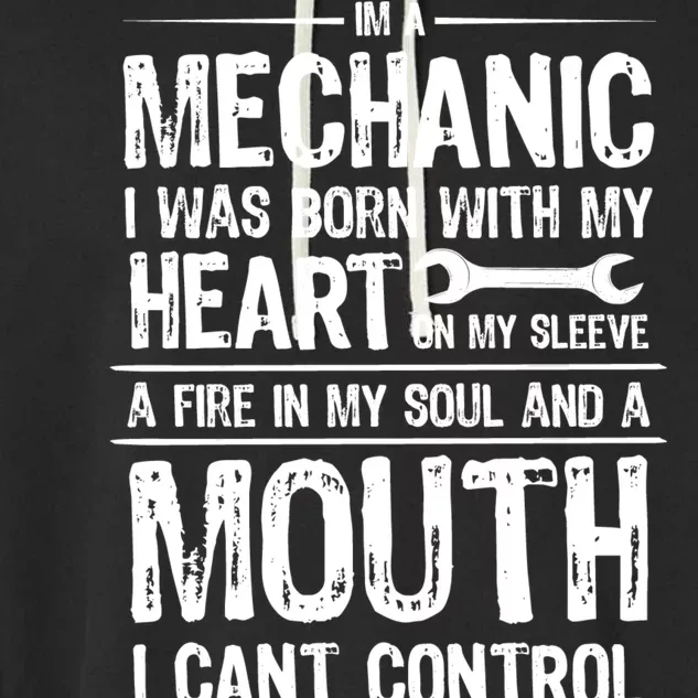 Funny I'm A Mechanic Quote Garment-Dyed Fleece Hoodie