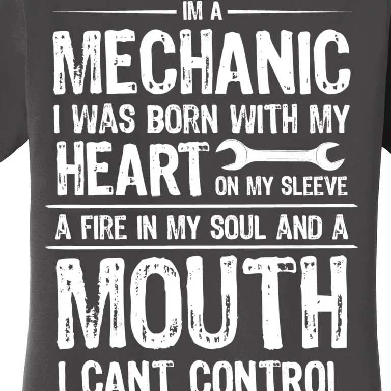 Funny I'm A Mechanic Quote Women's T-Shirt