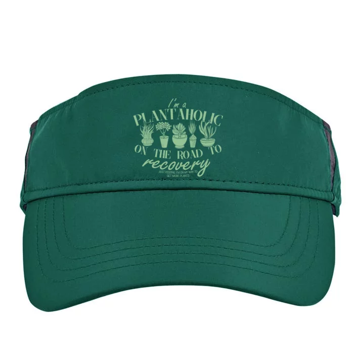 Funny I'm A Plantaholic On the Road To Recovery Adult Drive Performance Visor