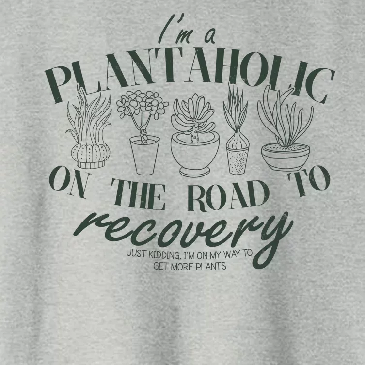 Funny I'm A Plantaholic On the Road To Recovery Women's Crop Top Tee