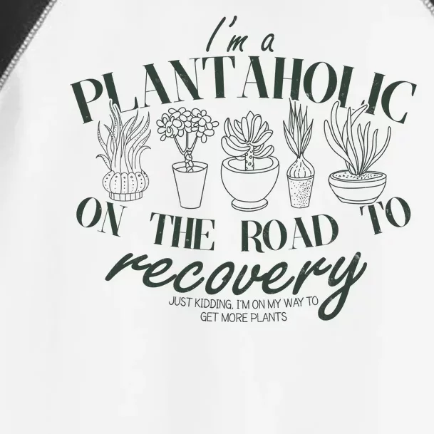 Funny I'm A Plantaholic On the Road To Recovery Toddler Fine Jersey T-Shirt