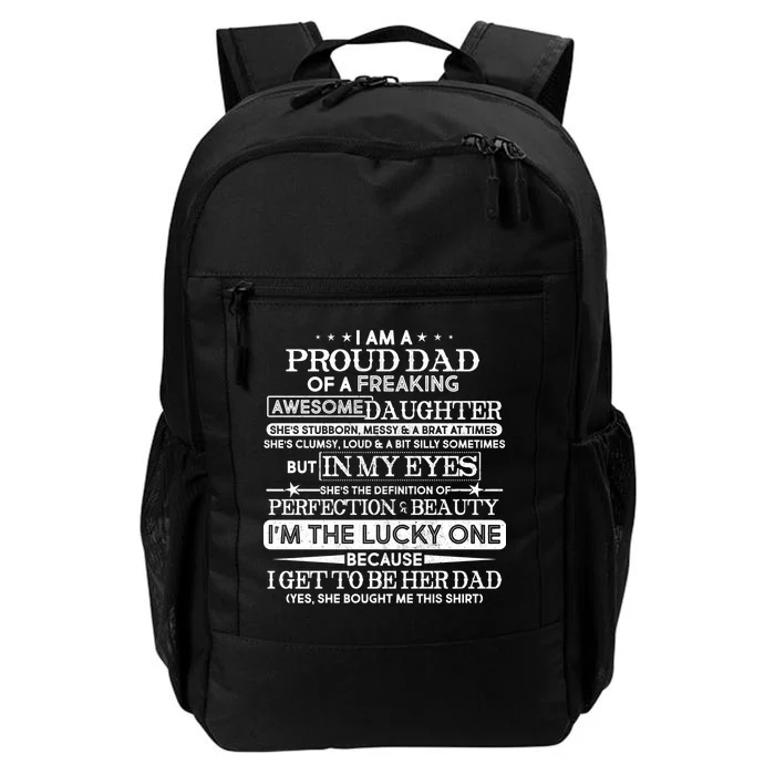 Funny I'm A Proud Lucky Dad Of Awesome Daughter Daily Commute Backpack