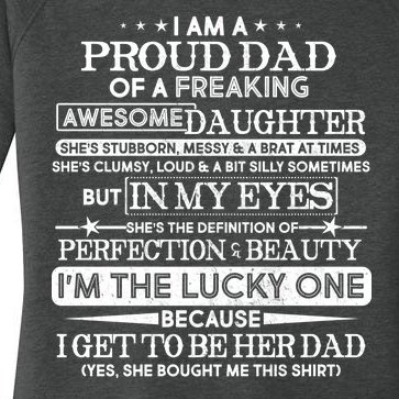 Funny I'm A Proud Lucky Dad Of Awesome Daughter Women’s Perfect Tri Tunic Long Sleeve Shirt