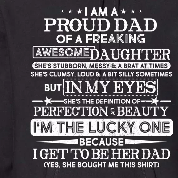 Funny I'm A Proud Lucky Dad Of Awesome Daughter Premium Hoodie