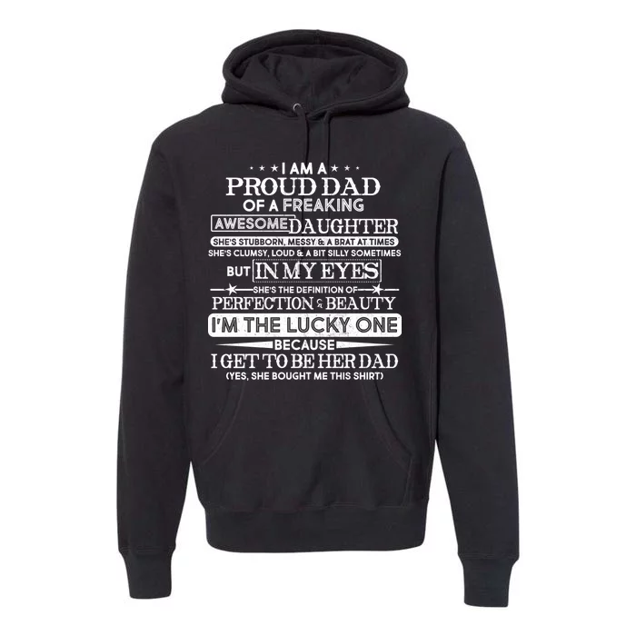 Funny I'm A Proud Lucky Dad Of Awesome Daughter Premium Hoodie