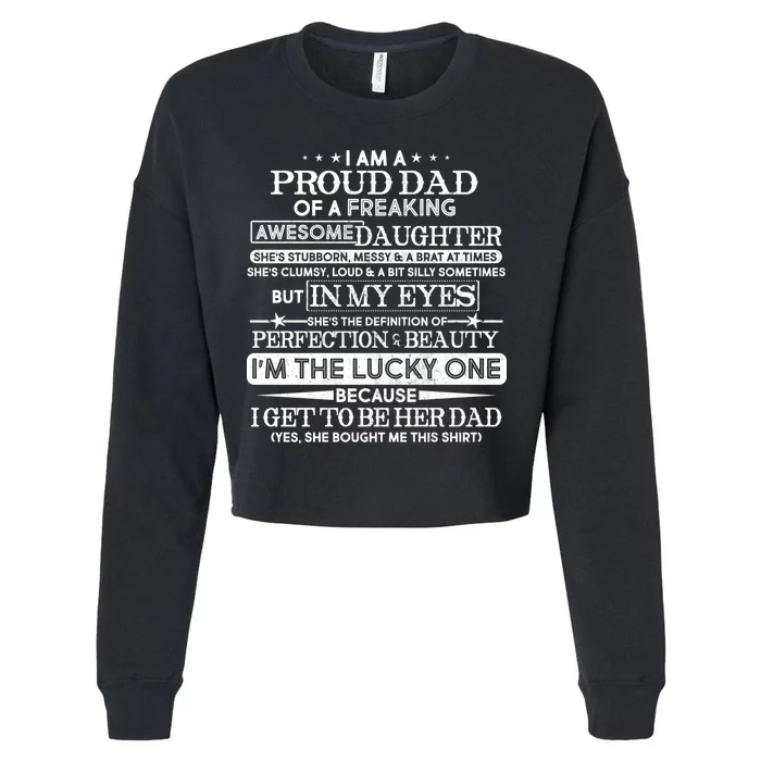 Funny I'm A Proud Lucky Dad Of Awesome Daughter Cropped Pullover Crew