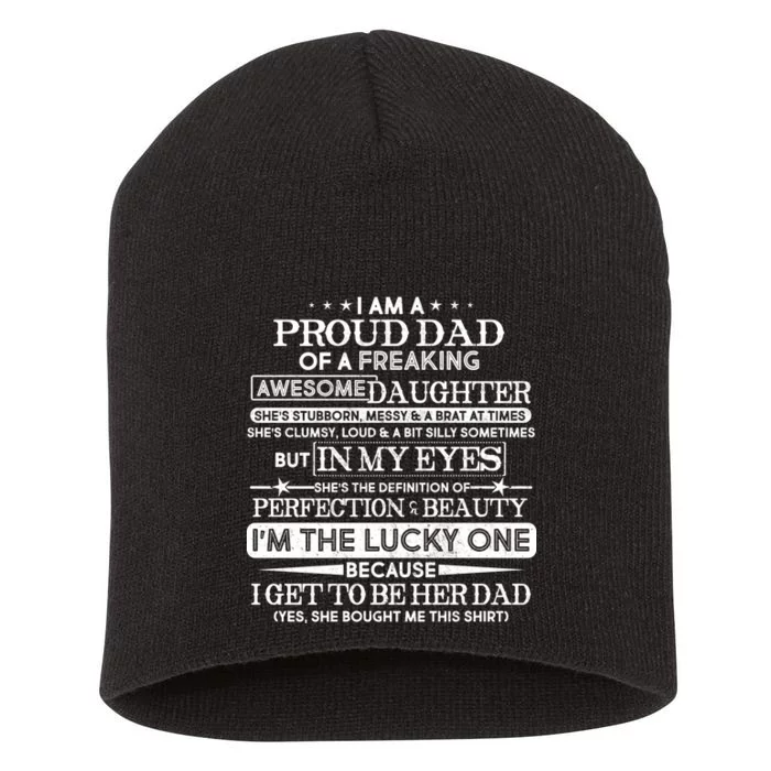 Funny I'm A Proud Lucky Dad Of Awesome Daughter Short Acrylic Beanie