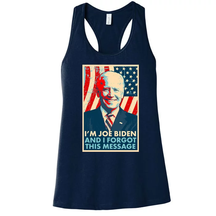 Funny I'm Joe Biden And I Forgot This Message Women's Racerback Tank