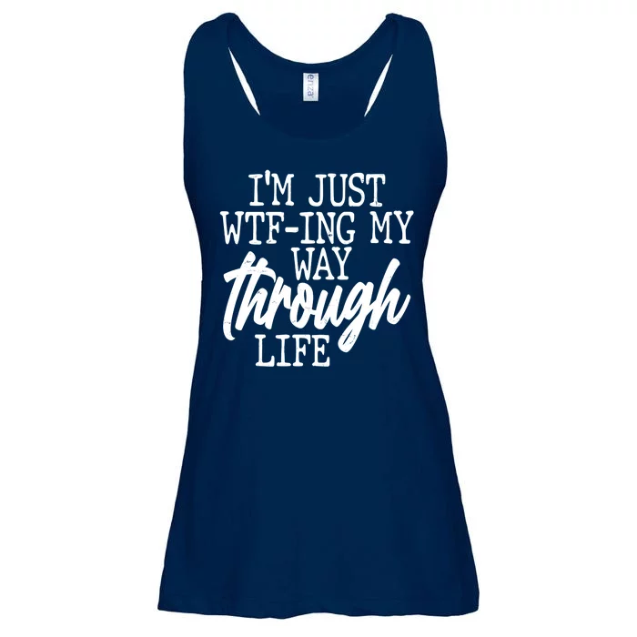 Funny I'm Just WTF-ing My Way Through Life Ladies Essential Flowy Tank