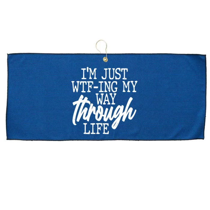 Funny I'm Just WTF-ing My Way Through Life Large Microfiber Waffle Golf Towel