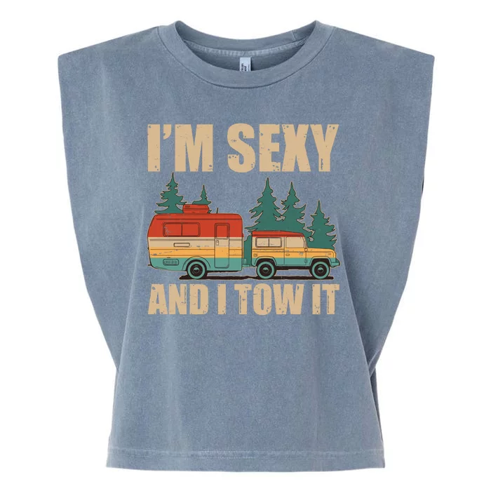 Funny I'm Sexy and I Tow It Garment-Dyed Women's Muscle Tee