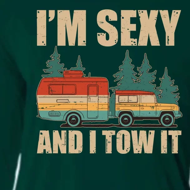 Funny I'm Sexy and I Tow It Cooling Performance Long Sleeve Crew