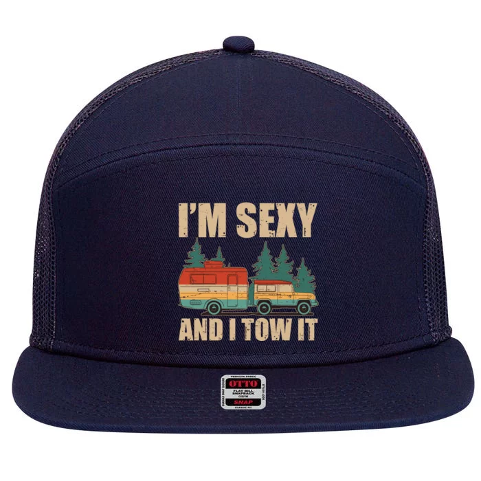 Funny I'm Sexy and I Tow It 7 Panel Mesh Trucker Snapback Hat