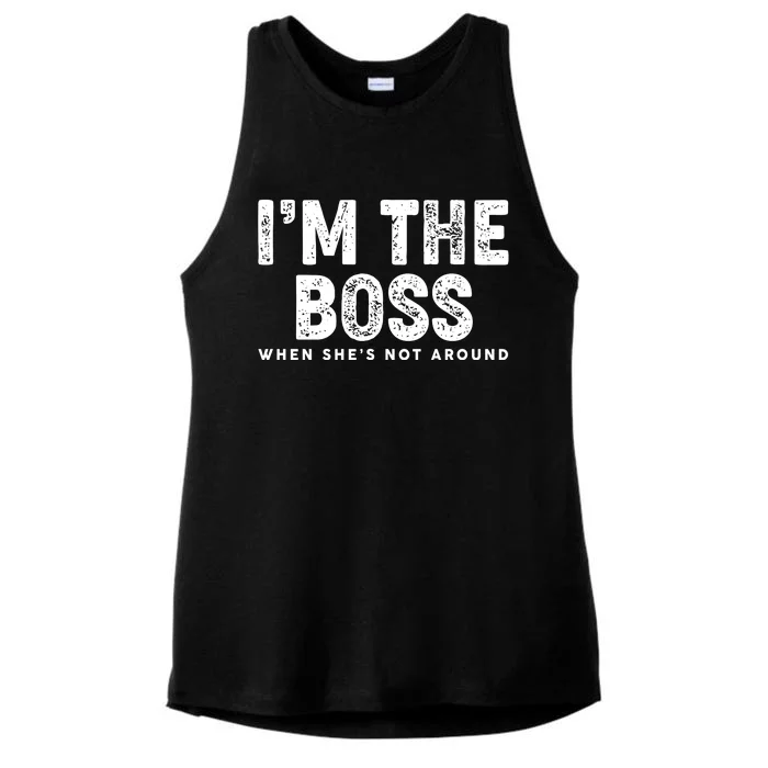 Funny I'm The Boss When She's Not Around Ladies Tri-Blend Wicking Tank