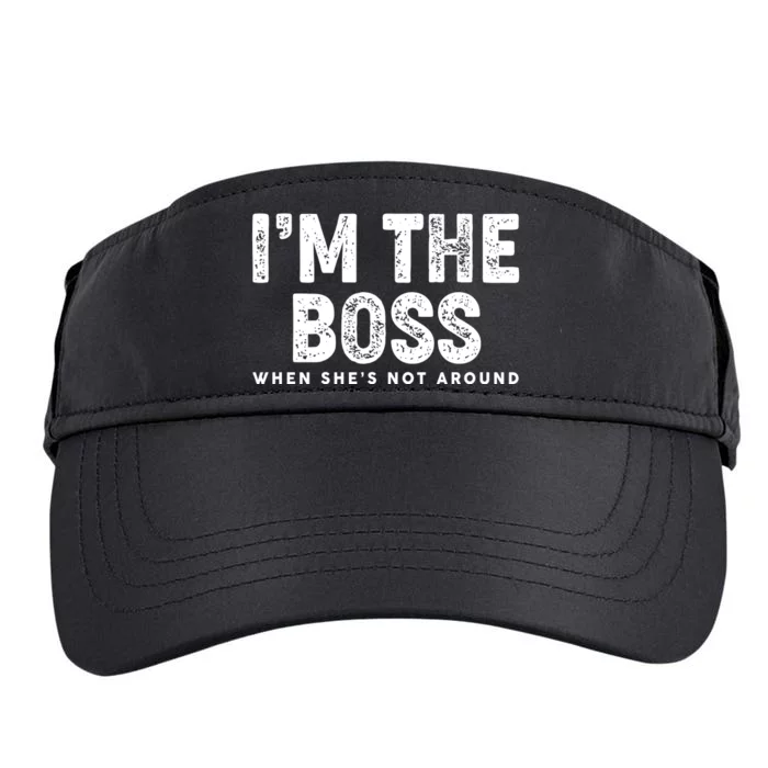 Funny I'm The Boss When She's Not Around Adult Drive Performance Visor