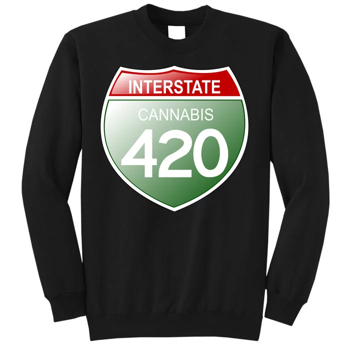 Funny Interstate 420 in the state of Cannabis Marijuana Weed Tall Sweatshirt