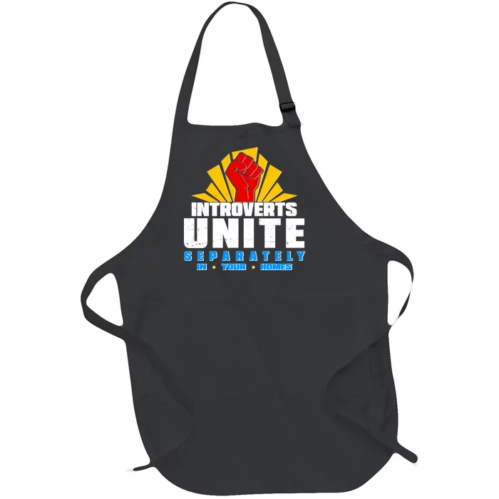 Funny Introverts Unite Separately In Your Homes Full-Length Apron With Pocket