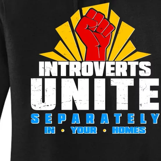 Funny Introverts Unite Separately In Your Homes Women's Pullover Hoodie