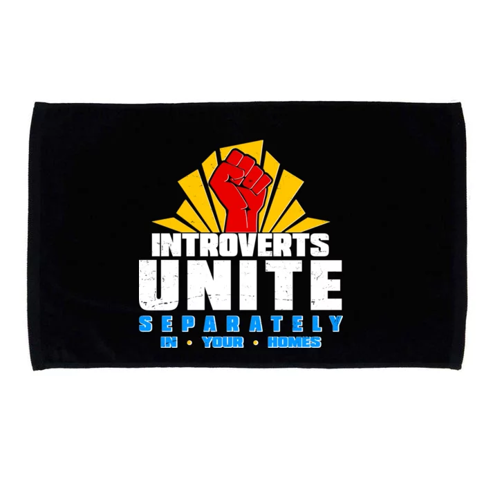 Funny Introverts Unite Separately In Your Homes Microfiber Hand Towel