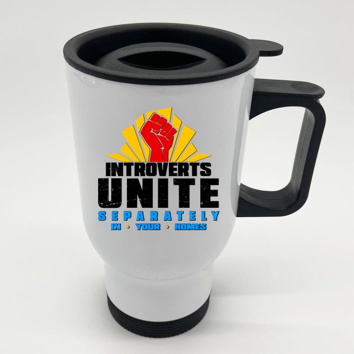 Funny Introverts Unite Separately In Your Homes Front & Back Stainless Steel Travel Mug